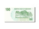 Billet, Zimbabwe, 100 Dollars, 2006-2008, 2006-08-01, KM:42, NEUF - Simbabwe
