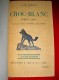 Croc-Blanc  Jack London 1929 Traduction Gruyer / Postif / Editions Crès - 1901-1940