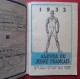 -- PETIT AGENDA DU JEUNE FRANCAIS  EDITE PAR LE MINISTERE DE LA GUERRE  64 PAGES - Autres & Non Classés