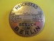 Insigne /Epinglette/ REICHSTAG/Besuch In BERLIN//Vers 1980 - 1990      MED61 - Andere & Zonder Classificatie