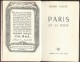 VALUET Roger, PARIS Et Sa POSTE, Paris, Presses De La Cité, 1957,  309 Pages.  Etat Neuf Et Ouvrage Intéressant - M029 - Vorphilatelie