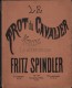 Partition : LE TROT Du CAVALIER - FRITZ SPINDLER, Pour Piano Et Violon - S-U