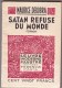 SATAN REFUSE DU MONDE. Roman. Maurice Dekobra. - Novelas Negras