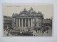 AK Belgien Frühes 20. Jahrhundert. Bruxelles - La Bourse. Straßenbahn - Monuments