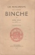 Les Monuments De La Ville De Binche - Livre D'Eugène Derbaix, Agrémenté De Plusieurs Photos - 1938 - 2me édition - Binche