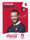 LLORIS - MARTIAL - VALBUENA - SAKHO - CABAYE - EURO 2016 - Coca-Cola - Altri & Non Classificati