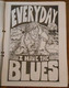 Every Day I Have The Blues Starring John Biscayne - Autres Éditeurs