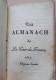 ALMANACH DE DAMES PETIT ALMANACH DE LA COUR DE FRANCE - 1817 - ONZIEME ANNEE - Other & Unclassified