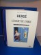 Hergé Ou Le Secret De L´Image. Essai Sur L´Univers Graphique De Tintin. P. Fresnault-Deruelle. EO. 1999. Ed. Moulinsart. - Hergé