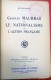 1927 Charles Maurras Et Le Nationalisme De L´Action Française Cachets Encre La Croisade Jésus édit Grasset Mis De Roux - 1901-1940