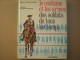 Le Costume Et Les Armes Des Soldats De Tous Les Temps - Tomes I & II - Autres & Non Classés