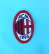 AC MILAN - Italy Football Club Patch * Fussball Soccer Calcio Futbol Fotebol Voetbal Foot Ecusson Flicken Toppa Parche - Habillement, Souvenirs & Autres