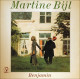 * LP *  MARTINE BIJL - BENJAMIN (Holland 1972) - Andere - Nederlandstalig