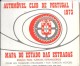 1-GUIDE 1973-AUTOMOBILE CLUB Du PORTUGAL-BE-RARE - Tourisme