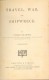 Delcampe - Travel, War, And Shipwreck By Parker Gillmore - Illustrated - 1882 - 1850-1899