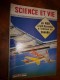 1954 SCIENCE Et VIE --->SOMMAIRE En  2e Photo  Et: La Mer Dans Le SAHARA ; Forêt De St-Vincent-de-Paul ; Etc... - Science