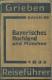 Bayrisches Hochland Und München - 1933 - Mit Karten - 344 Seiten - Band 66 Der Griebens Reiseführer - Beieren