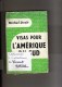 Dédicacé à L'intention De Mr. Vincent Auriol - Michel Droit - Visas Pour L'Amérique Du Sud - L'air Du Tremps P. Lazareff - Livres Dédicacés