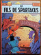 BD ALIX - 12 - Le Fils De Spartacus - EO 1975 - Alix