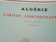 ALGERIE-CARTE GEOGRAPHIE-LIMITES ADMINISTRATIVES-CARTE DE L'EPOQUE COLONIALE FRANCAISE-1961 - Carte Geographique