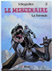 BD LE MERCENAIRE - 2 - La Formule - EO 1983 - Mercenaire, Le