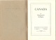 06109  "C. STEWART / W. W. CORY / J. B. HARKIN - CANADA - A PLAYGROUND FOR THE EMPIRE - DEP.T OF THE INTERIOR" ORIGINAL - 1900-1949