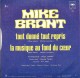 SP 45 RPM (7")  Mike Brant  "  Tout Donné Tout Repris  " - Other - French Music