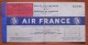 Air France : Ancien Billet De Passage Et Bulletin De Bagages - Tickets