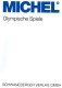 Olympische Spiele MICHEL 1.Auflage 2016 ** 68€ Olympia Sets Topic Catalogue Of Olympic Stamp/bloc ISBN 978-3-95402-148-2 - Supplies And Equipment