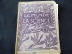 Le Monde Et La Science N 12 Automobiles Aviculture " Usines Peugeot Chassis Panhard " " Ferme En Beauce Poules Coq " - Encyclopaedia
