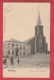 Châtelineau - Eglise Et Maison Communale - 1905 ( Voir Verso ) - Châtelet