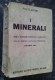 M#0S56 Prof.E.Artini I MINERALI Hoepli Ed.1963 - Mineralen