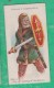 Chromo John Player & Sons, Player's Cigarettes, Arms & Armour 4 -Time Of Landing Of The Saxons N°449 A Jutish Warrior - Player's