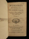 ( Louis XIV ) MEMOIRES DE MONSIEUR DE GOURVILLE ( Jean HERAULT Sieur De GOURVILLE) 1724 2 Tomes - 1701-1800