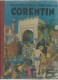 CORENTIN  " LES EXTRAORDINAIRES AVENTURES DE CORENTIN "  -  CUVELIER -  E.O.  1953  DARGAUD - Sonstige & Ohne Zuordnung