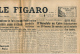 LE FIGARO, Mardi 8 Octobre 1946, N° 670, Conférence Paris, Grèce, Béziers, Jean Moulin, Téléphone, Pacusan Dreamboat... - Informations Générales