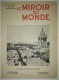 Le Miroir Du Monde N° 122 Du 02/07/1932 Congrès Eucharistique De Dublin - Roi Du Siam - Moallic - Martinique - Manet - - 1900 - 1949