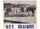 CLUB DE FOOT BALL  R . C . S .  BRAINOIS ( BELGIQUE )   DEDICACE   1977 - Autographes