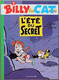 BD BILLY THE CAT - 3 - L'été Du Secret - EO 1994 - Billy The Cat