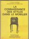 La Connaissance Des Styles Dans Le Mobilier Par Gauthier 1996  282 Pages - Autres & Non Classés