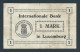 . Luxembourg (Luxemburg) - Internationale Bank In Luxemburg - 1 Mark - 05.08.1914 (A9 / Pick 6) - Luxemburg