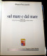 ITALIA 1993 - LIBRO DELLA MARINA MILITARE MISSIONI ALL'ESTERO - Italienisch