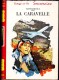 Saint-Marcoux - La Caravelle - Rouge Et Or Souveraine - ( 1961 ) . - Bibliotheque Rouge Et Or