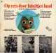 * LP *  OP REIS DOOR FABELTJESLAND (Holland 1968) - Kinderen