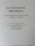 La Paysanne Pratique - 1901-1940