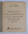 Revue Histoire Des Auberges De La Jeunesse En France 1929 - 1951 Par Marc Sangnier - Turismo