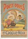 BD POUSS-POUSS Et CROQUENOIX Par ALEF ( Albert Fromenteau ) - 1943 - Edition Gordinne - RARE - Otros & Sin Clasificación