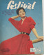 Revue Festival No 261   1954 Rita Gam  La Belle De Cadix Giselle Pascal Jacqueline Porel - Otros & Sin Clasificación