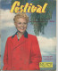 Revue Festival No 260  1954 2 Eme Trimestre Judy Holliday,barbara Stanwyck Jeanne Fusier Gir  ,la Belle De Cadix - Autres & Non Classés