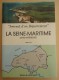 Journal D'Un Département - La Seine-Maritime (Seine-Inférieure) 1900-1950 - Normandie